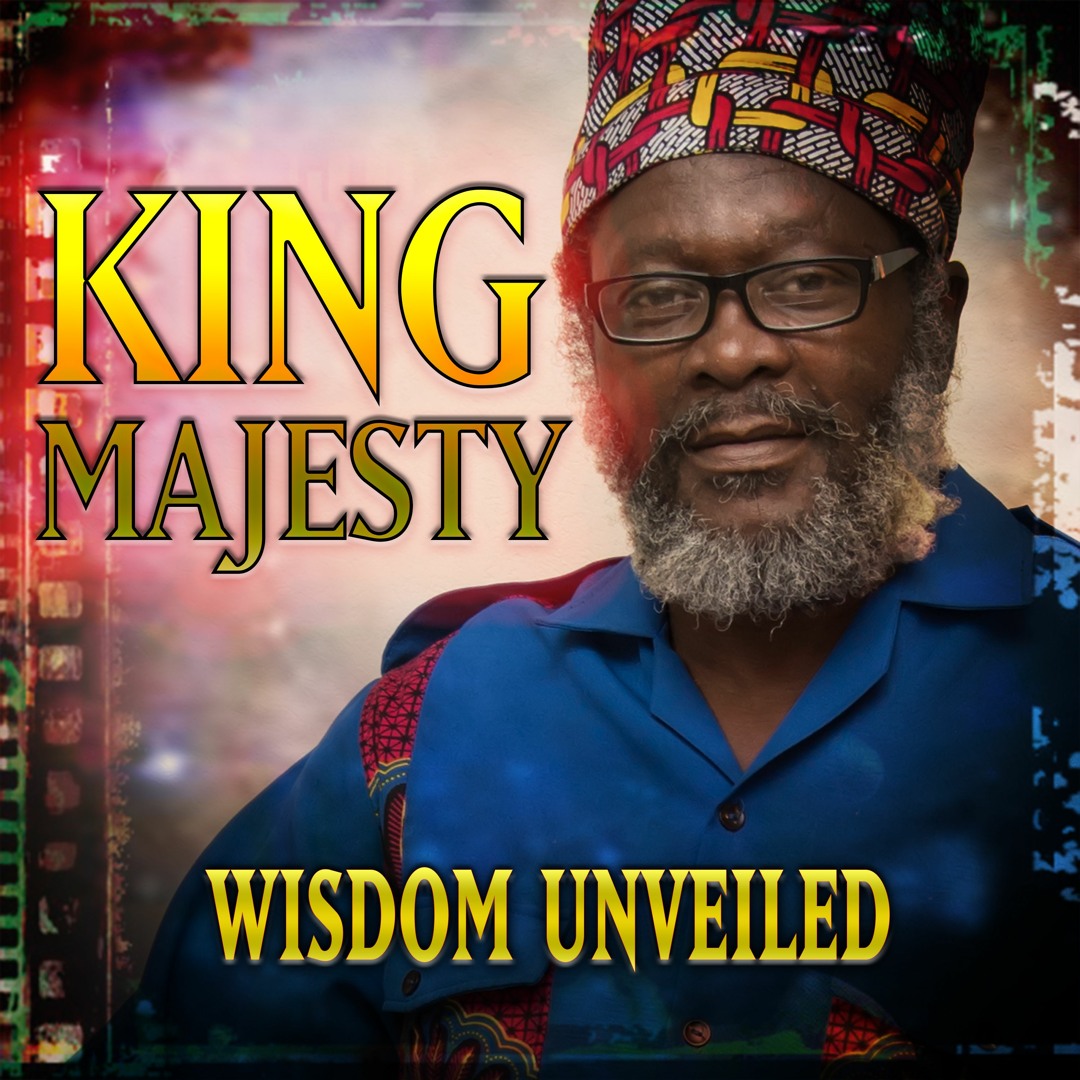 Stream 02 - Wisdom Unveiled by King Majesty and Aunton Triple A by