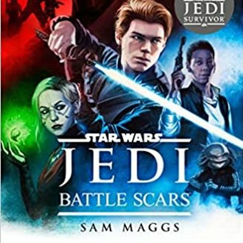 Stream Star Wars Jedi Battle Scars Audiobook FREE 🎧 by Sam Maggs from