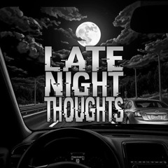 Cupid - Late Night Thoughts