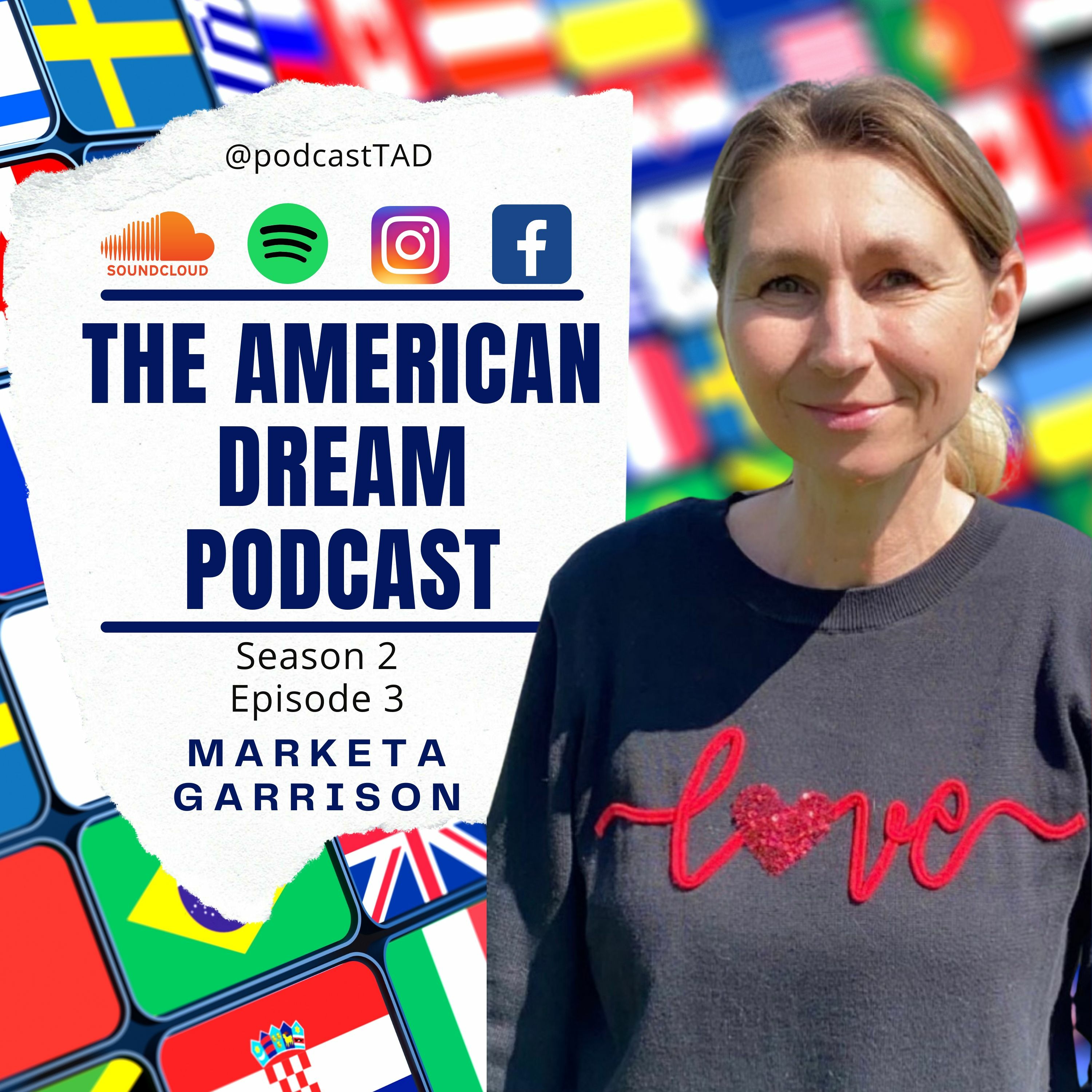 THE AMERICAN DREAM PODCAST - SEASON 2 - Marketa Garrison. Czech Republic episode artwork