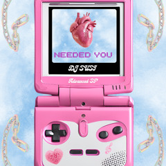 Needed You - DJ SUSI