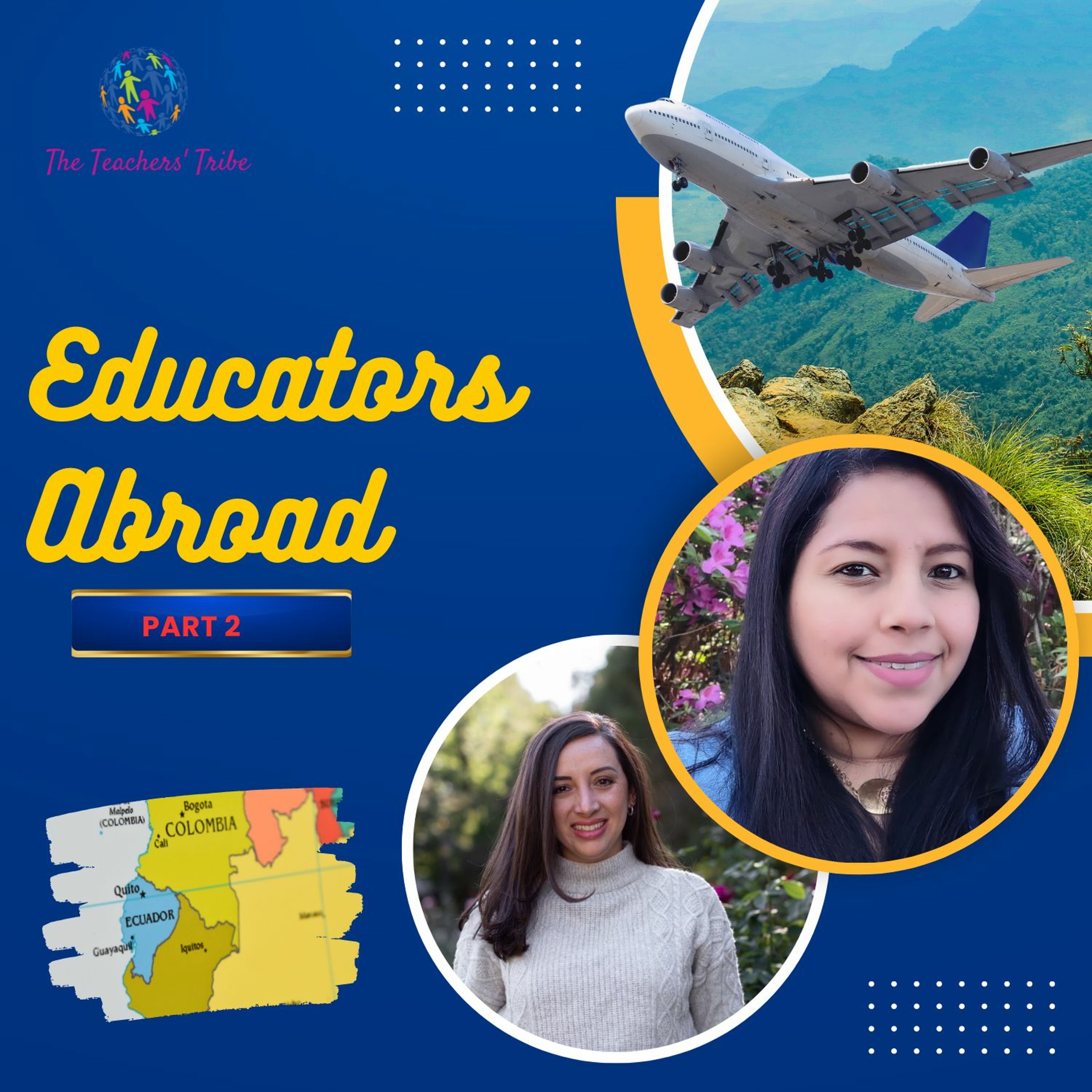 Educators Abroad (Part 2) episode artwork
