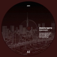Arkady Antsyrev  - Prosto Tantsi (Original Mix)