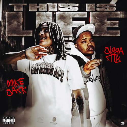 MIKEJACK3200 x JIGGACITY - THIS IS LIFE (Prod. AyoKek)