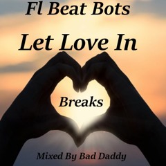 Let Love In (Breaks)