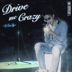 drive me crazy