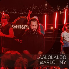 New York - Laalolaloo @ARLO Brooklyn for CASA WHISPERS