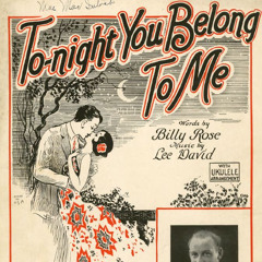 Tonight You Belong To Me