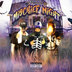 MISCHIEF NIGHT Feat. Black Smurf X Dj Lucas (Prod. ZCR)