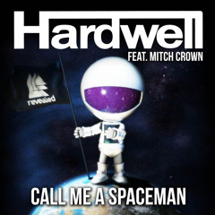 Call Me A Spaceman (Extended Mix) [feat. Mitch Crown]