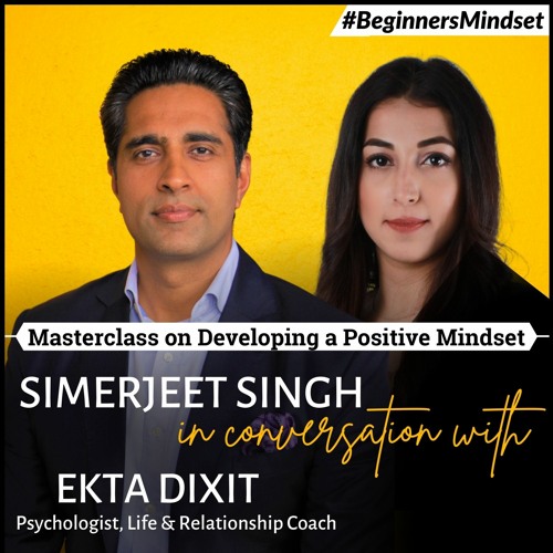 The Power of Positive Thinking |  Developing a Positive Mindset | Beginners Mind Series