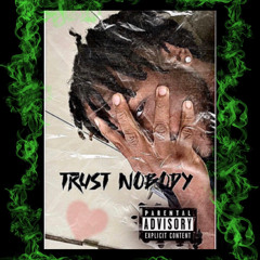 LaJr2x - Trust Nobody