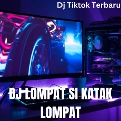 DJ LOMPAT SI KATAK LOMPAT