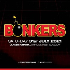 Bonkers Promo Classic Grand 31st July 2021 TICKETS @ SKIDDLE