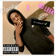 Pooky X AO-Slump(Freestyle)Prod. Laykx Prod