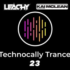 Technocally Trance 23 Ft Kai Mclean
