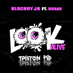 Blocboy JB ft. Drake - Look Alive Tpiston Flip