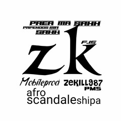 Afro Scandal & Shipa Mobileprod [ZeKILL987] From F.15 2k24