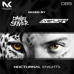 Nocturnal Knights 085 - Daniel Skyver & Everlight