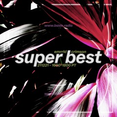 Emrrld - Super Best Ep 3 - December 21, 2021