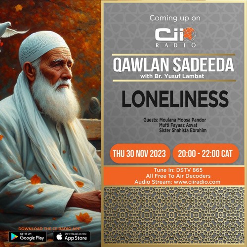 30-11-23 Qawlan Sadeeda - Loneliness