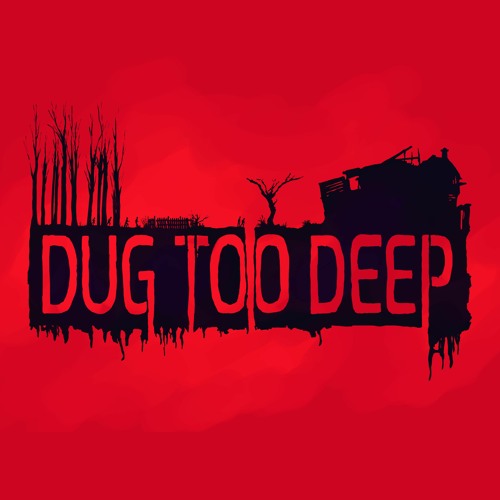 Stream Dug Too Deep by ZapTap | Listen online for free on SoundCloud