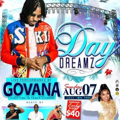 GOVANA LIVE IN TAMPA 8-7-22 DAY DREAMZ
