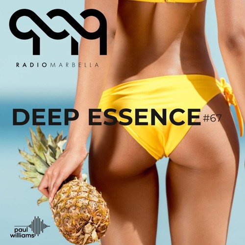 Deep Essence #67 - Radio Marbella (July 2020)