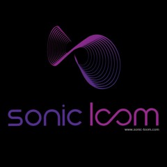 RadiOzora ∞ Sonic Loom Music series (ChillOut/DownTempo) ∞