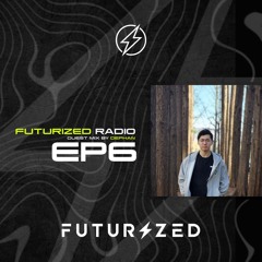 Futurized Radio Ep. 6 W/ Dephan