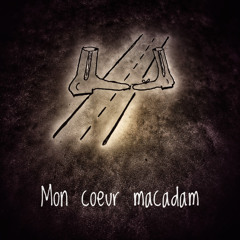 Mon Coeur Macadam/Rock