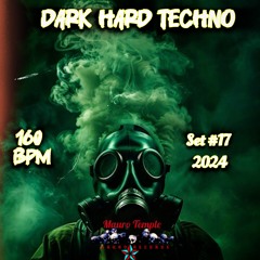 DARK HARD TECHNO 160 BPM SET #17 2024