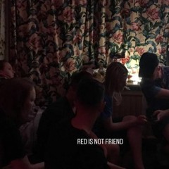 WEEDRE - RED IS NOT FRIEND