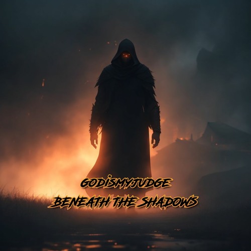 BENEATH THE SHADOWS