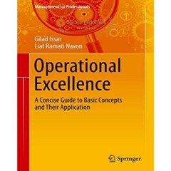 [ePUB] Operational Excellence: A Concise Guide to Basic Concepts and Their Application (Management f