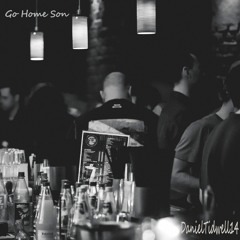Go Home Son
