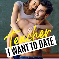 Digital publication format: Teacher I Want to Date by Mia Kayla