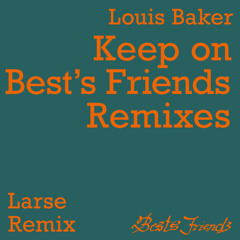 Keep On (Larse Extended Remix)