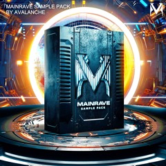Mainrave Sample Pack By AvAlanche (Free Download)