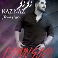 Bryar Rzgar - Naz Naz