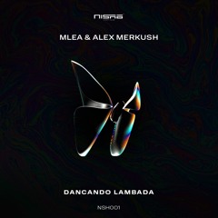 Mlea, Alex Merkush,  - Dancando Lambada
