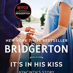 [View] EPUB 📜 It's In His Kiss: Bridgerton (Bridgertons Book 7) by  Julia Quinn [PDF