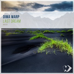 Last Dream (Original Mix)