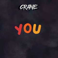 Crane - YOU (Free Download)