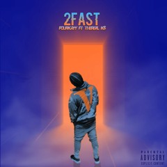 2 Fast ft TheReal KS (Prod. BoziGotSauce)