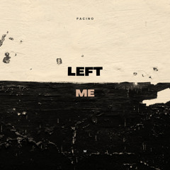 left me