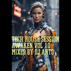 Tech House Session Awaken Vol 10