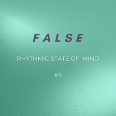 #11 Rhythmic State Of Mind