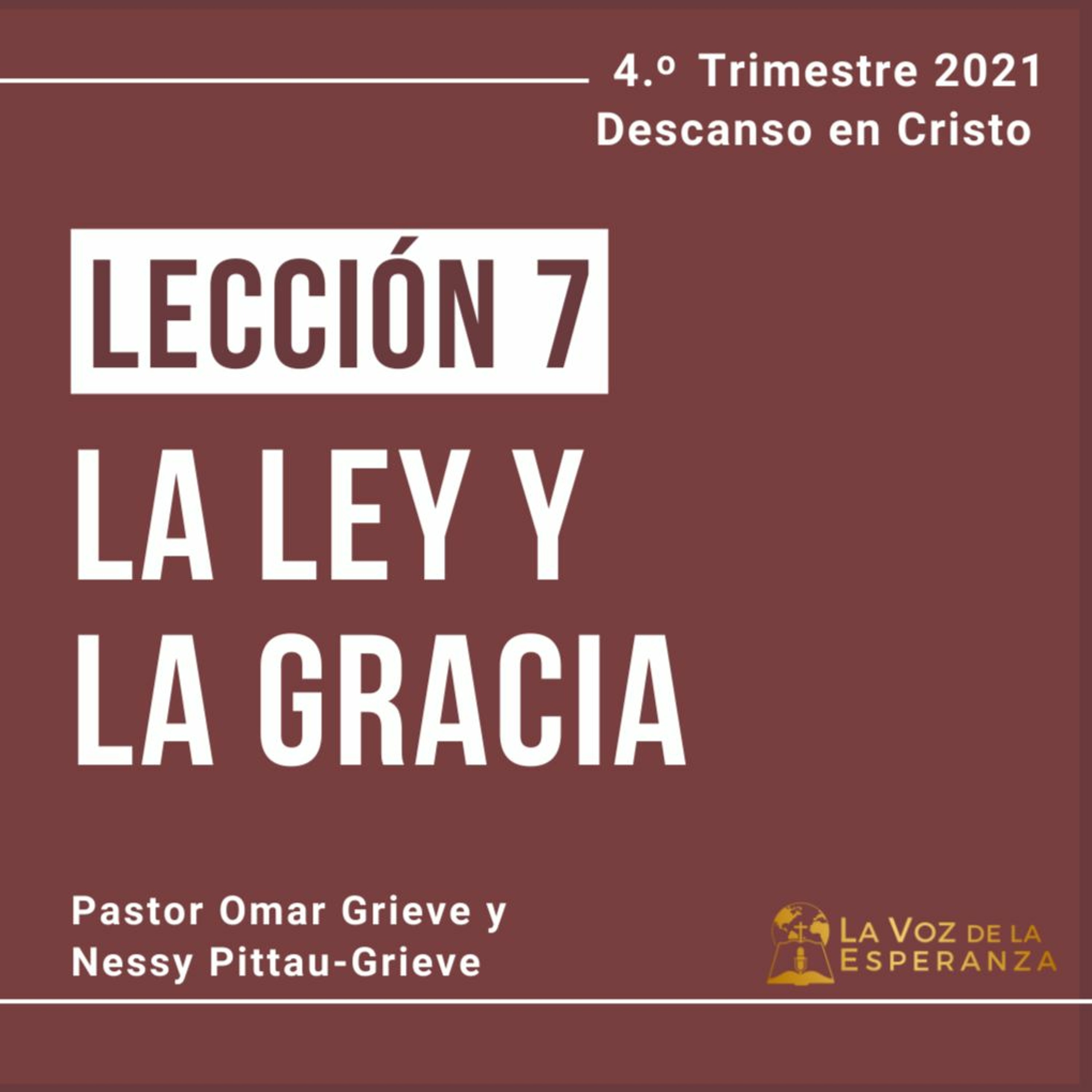 Lección 7 - La ley y la gracia episode artwork