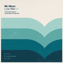 Mr. Moon - Love Affair (Jarred Gallo Remix)